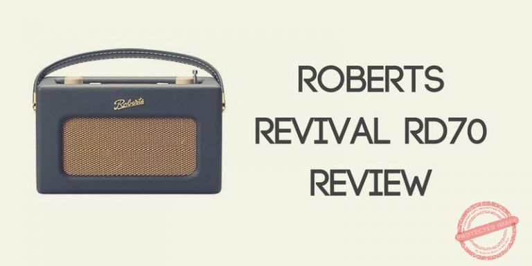 Roberts Revival RD70 Review - Best Radios